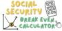 social security break even calculator