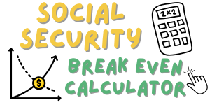 social security break even calculator